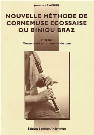 Nouvelle méthode de cornemuse par Jean-Luc Le Moign Methode de cornemuse