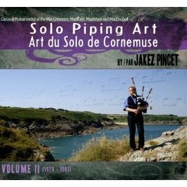 Jakez PINCET - Art du Solo de Cornemuse (Volume II - 2 CD)