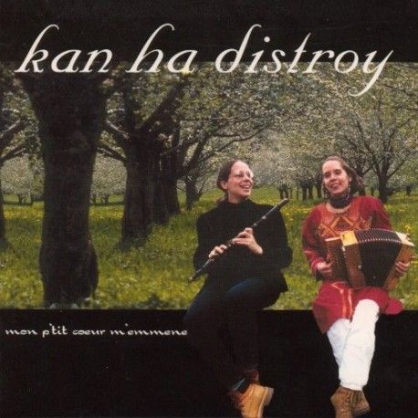 KAN HA DISTROY - Mon p'tit coeur m'emmene