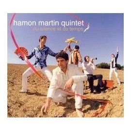 HAMON MARTIN QUINTET - Du silence et du temps