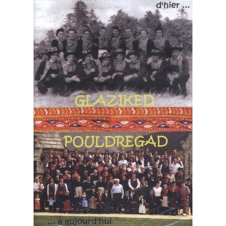 GLAZIKED POULDREGAD - D'hier... à aujourd'hui (DVD)