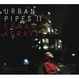Erwan KERAVEC - Urban Pipes II