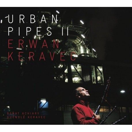 Erwan KERAVEC - Urban Pipes II