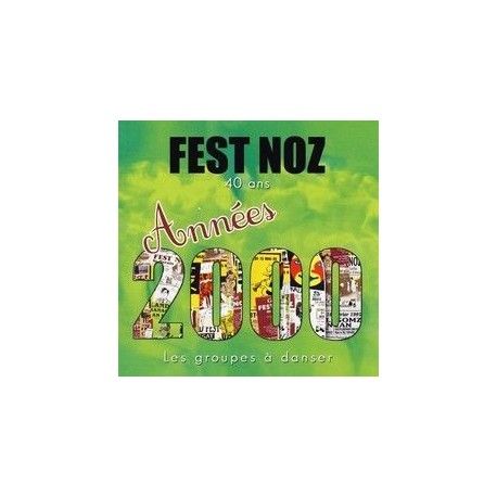 FEST-NOZ - Année 2000