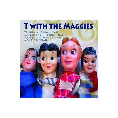 T WiTH THE MAGGIES 