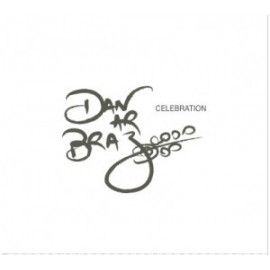 Dan AR BRAZ - CELEBRATION