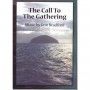 The Call to the Gathering