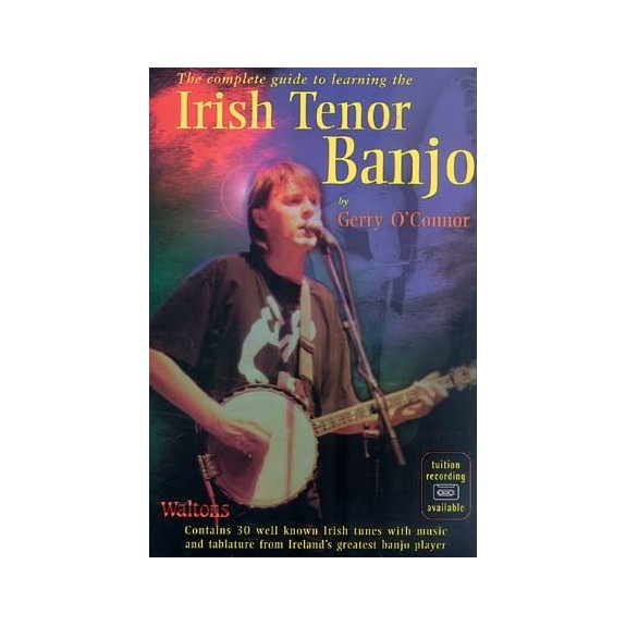 Banjo - The complete guide to learning the Irish tenor Banjo