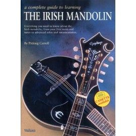 Mandoline - A complete guide to learning the Irish Mandolin
