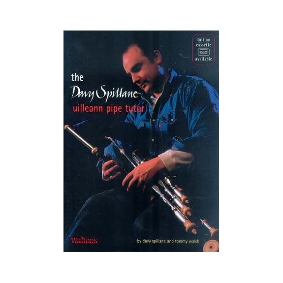 Uilleann pipe - The Davy Spillane Uilleann Pipe Tutor
