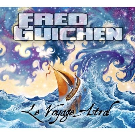 Fred GUICHEN - Le Voyage Astral