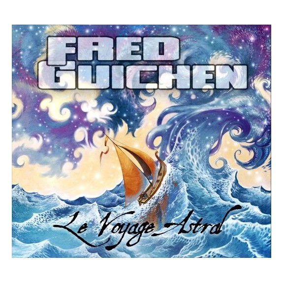 Fred GUICHEN - Le Voyage Astral