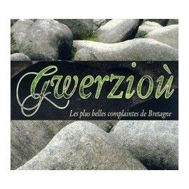 GWERZIOÙ - LES PLUS BELLES COMPLAINTES DE BRETAGNE 