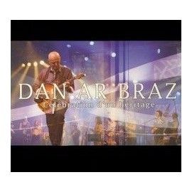 Dan AR BRAZ - CELEBRATION D'UN HERITAGE