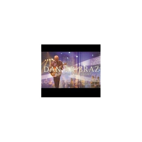 Dan AR BRAZ - CELEBRATION D'UN HERITAGE