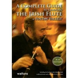 A Complete Guide to Learning the Irish Flute - Fintan Vallely