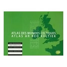 Atlas des Mondes Celtiques / Atlas ar Bed Keltiek