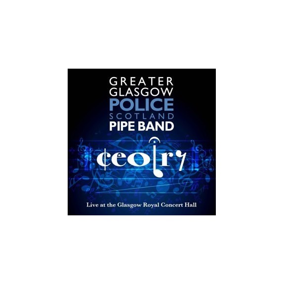 Ceolry - Greater Glasgow police pipe band