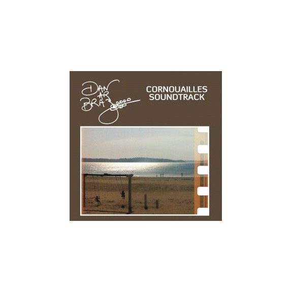DAN AR BRAZ - Cornouailles Soundtrack