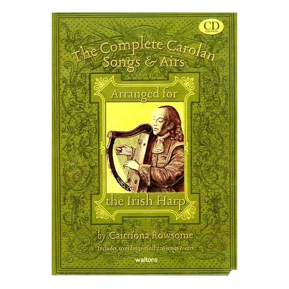Harpe - The complete Carolan Songs and airs Book and CD arranged by Caitriona Rowsome
