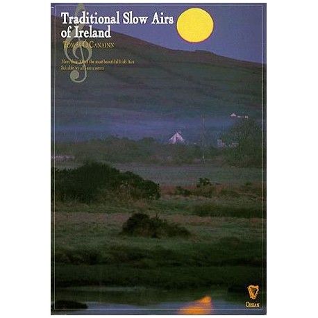 Traditional slow airs of Ireland