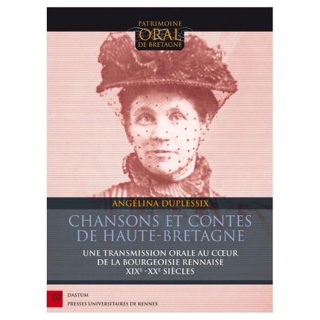 Chansons et contes de Haute-Bretagne d’Angélina Duplessix