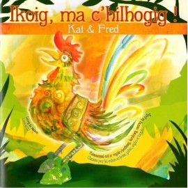 Livret-CD Ikoig, ma c'hilhogig !