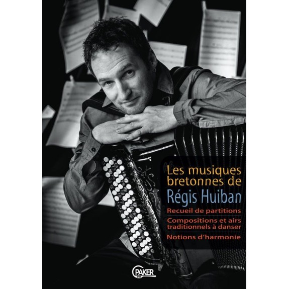 Les musiques bretonnes de Régis Huiban