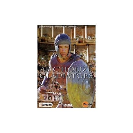 DVD - AR C'HOLIZE - GLADIATORS