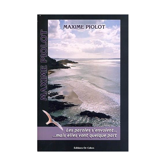 Maxime Piolot : les paroles s'envolent...