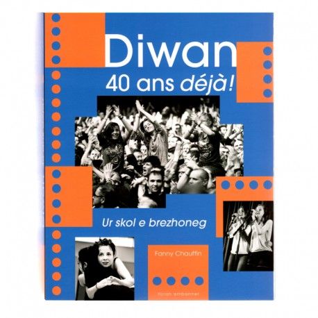 DIWAN 40 ANS Déjà !