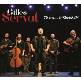 CD GILLES SERVAT - 70 ANS A L'OUEST