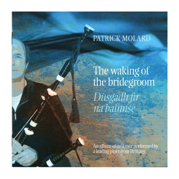 Patrick MOLARD - The waking of the bridegroom