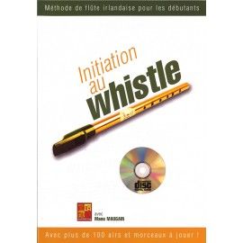 Initiation au whistle - Manu Maugain