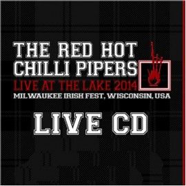 Red Hot Chillli Pipers - Live at the Lake