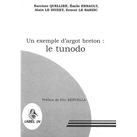 Exemple d'argot breton: Le Tunodo