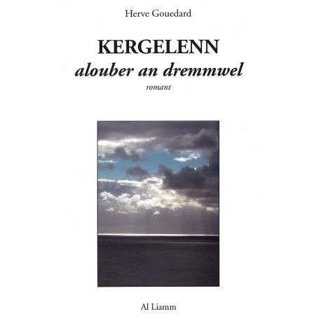 Kergelenn, alouber an dremmwel