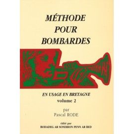 Méthode pour Bombardes - Pascal Rode - Volume 2