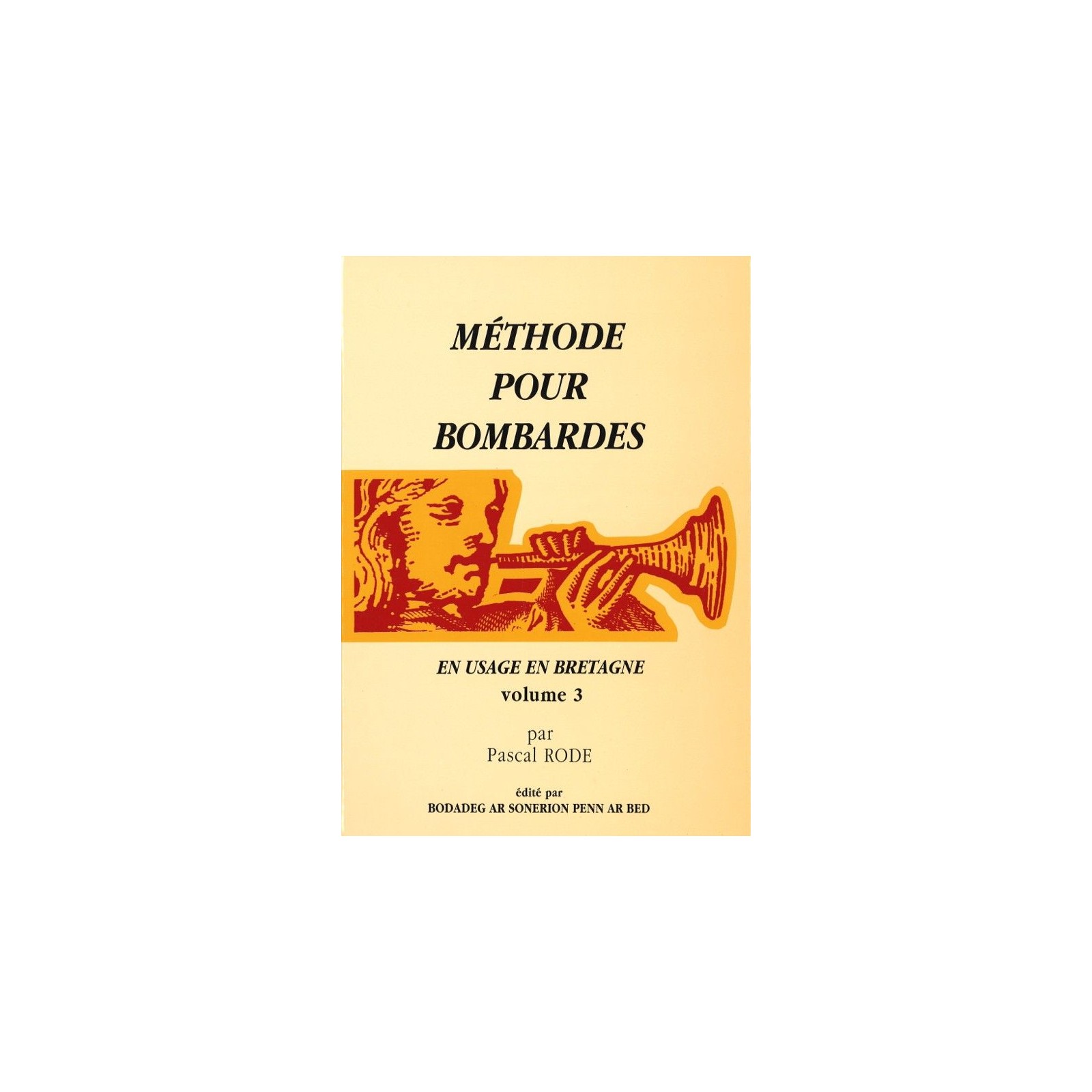 Bombarde | Méthode pour Bombardes - Volume 3
