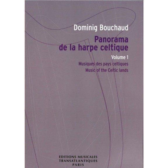 Panorama de la harpe celtique - Volume 1