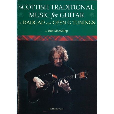 SCOTTISH TRADITIONAL MUSIC FOR GUITAR (DADGAD)