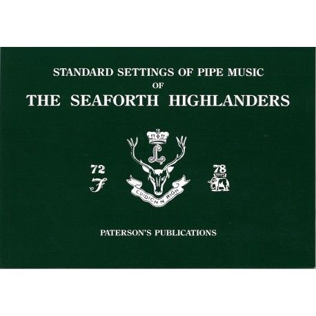 Standard Settings of Pipe Music of The Seaforth Highlanders