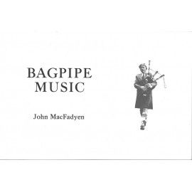 Bagpipe Music John MacFadyebn