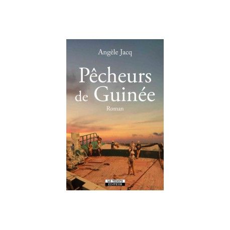 Pêcheurs de Guinée - Angèle Jacq