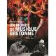 Un monde musique bretonne