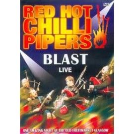 RED HOT CHILLI PIPERS - Blast (DVD)