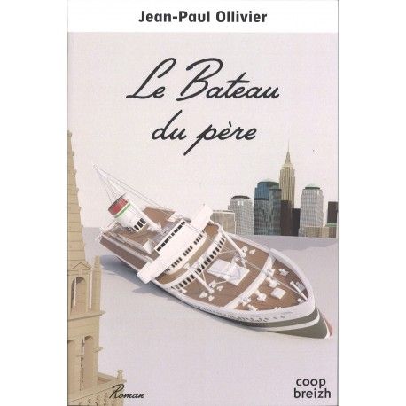 Le Bateau du Père | Jean-Paul Ollivier