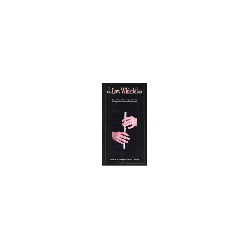 The Low Whistle Book