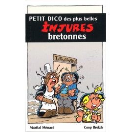 Petit dico des plus belles injures bretonnes