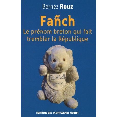 Fañch. Le prénom breton qui fait trembler la République